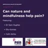 153: Can nature and mindfulness help pain?