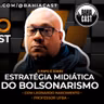 Leonardo Nascimento no BahiaCast #bolsonarismo