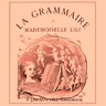 Mademoiselle Lili demande une grammaire