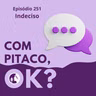 #251. Indeciso