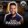 Ruan Passos no BahiaCast #ator