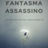 O Fantasma Assassino 3/ Uma Morte Estranha