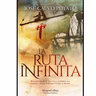 La Ruta Infinita. Capítulo 18