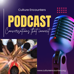 Culture Encounters’ Podcast