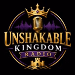 UNSHAKABLE KINGDOM RADIO