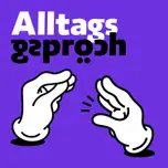 Alltagsgspröch