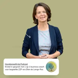 Werken met begaafde ZZP-ers: "Je bent er niet voor iedereen." Business coach Ellen de Lange-Ros
