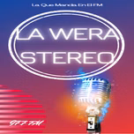 La Wera Stereo