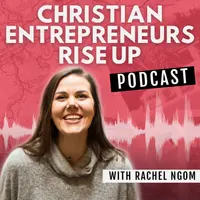 Christian Entrepreneurs Rise Up | Faith in Business | Family First Business