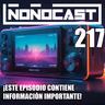 EPISODIO 217 - ¡Este Episodio Contiene Información Importante!