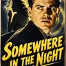 Somewhere in the Night - Golden Era Radio Crime