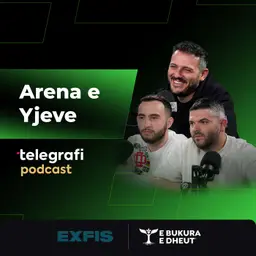 #87 - Arena e Yjeve – Analizat për ndeshjet e gjysmëfinales së Ligës së Kampionëve