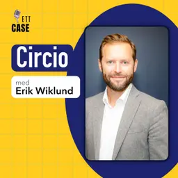 Circio – med CEO Erik Wiklund
