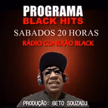 PROGRAMA BLACK HITS 12 DE FEVEREIRO 2022