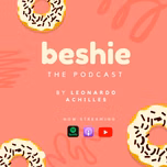 Beshie: The Podcast