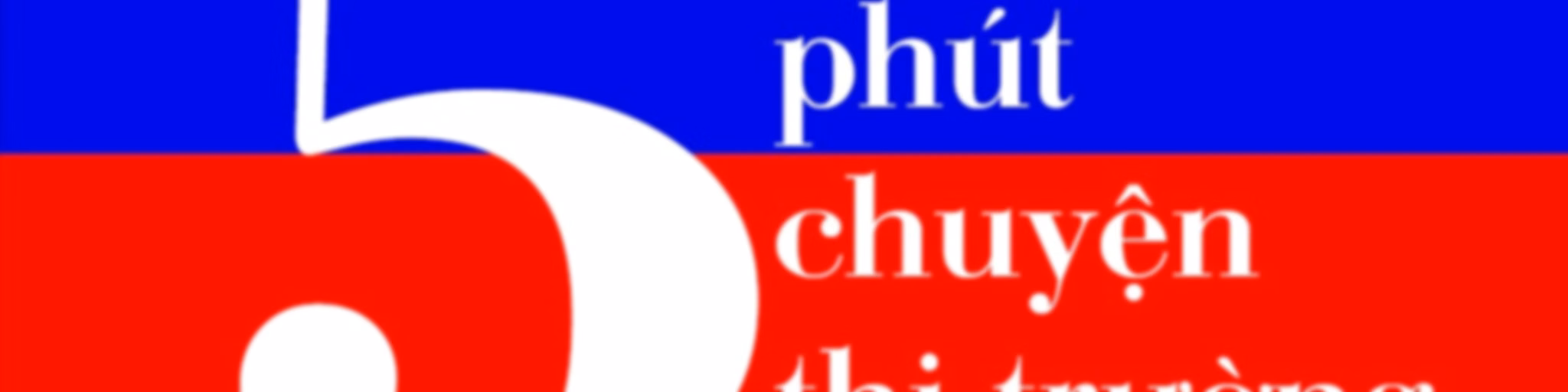 5 Phút Chuyện Thị Trường