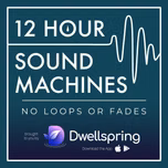 12 Hour Sound Machines for Sleep (no loops or fades)