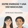 Entre Energías y Una Voz Masculina || 2X17