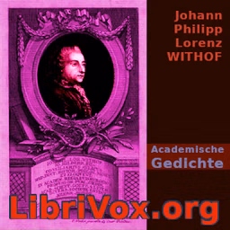 Academische Gedichte by Johann Philipp Lorenz Withof (1725 - 1789)