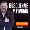 BÚSQUENME Y VIVIRÁN / GANANDO LA BATALLA