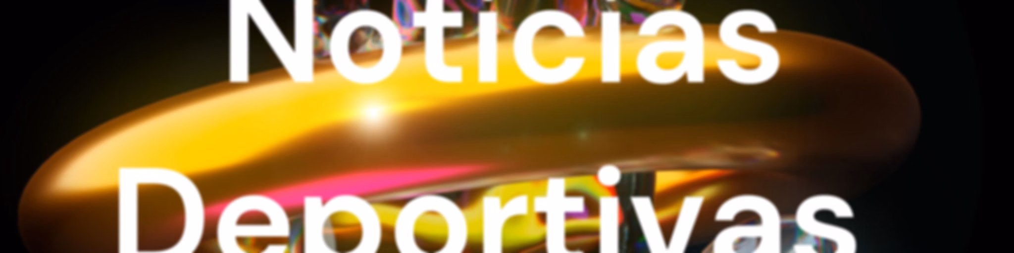 Noticias Deportivas