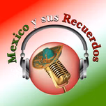 MEXICO Y SUS RECUERDOS