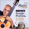MpG Ep.123 - Sergio Pereira, O Arquiteto da Saudade