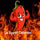 La Super Caliente