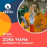 Zora Viana (University in Company) - Man in the Arena #116