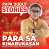 EP546: Para sa Kinabukasan l Papa Dudut Stories