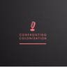 Confronting colonisation