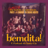 T03 Especial - Em Santa Companhia - A Caminho Do Ensaio Aberto
