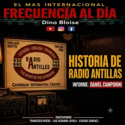 Episode 995: FRECUENCIA AL DÍA - 📻 Monserrat | Historia de Radio Antillas