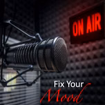 Fix Your Mood