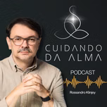 Cuidando da Alma Podcast
