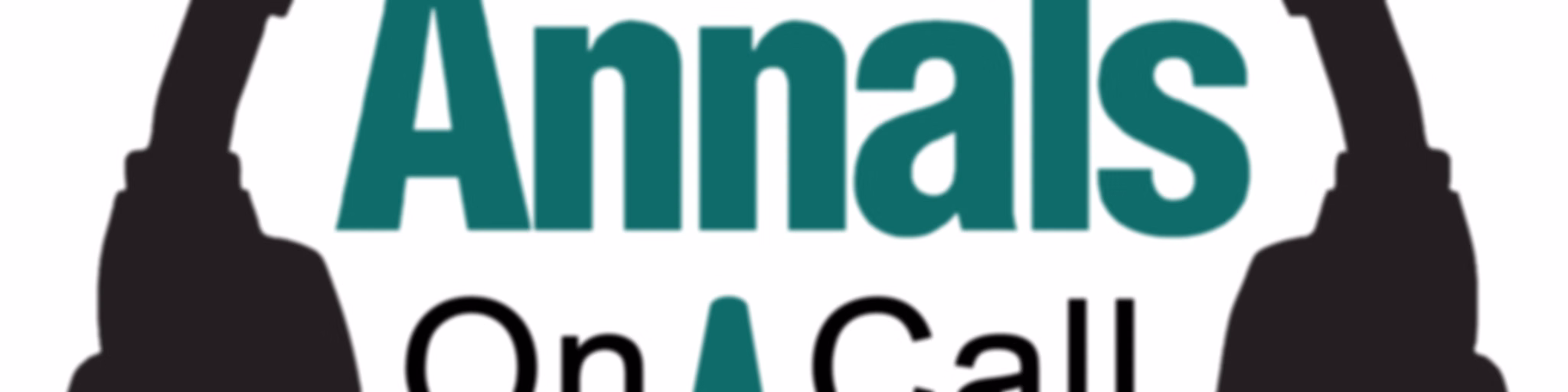 Annals On Call Podcast