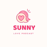 SUNNY's Podcast