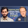 Debating Skills in English 🗣️ (with Ray Addam) [996]
