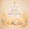 Kako DRŽATI PROSTOR psu?