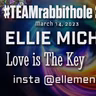 #TEAMrabbithole 285 | Love Is The Key - Ellie Michelle - March 14, 2023