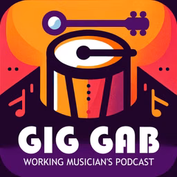 Gig Gab - The Working Musician's Podcast
