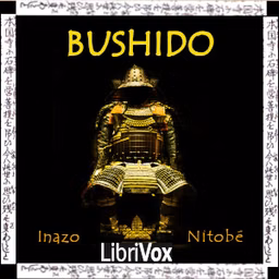 Bushido: el alma del Japón by Inazō Nitobe (1862 - 1933)