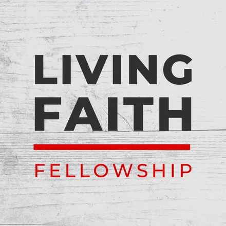 Living Faith Fellowship