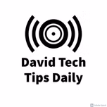 David Tech Tips Daily