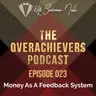 023 – Money As A Feedback System