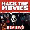 Scream Movie Reviews - Hack The Movies Review Compilation