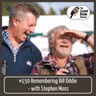 Remembering Bill Oddie - with Stephen Moss