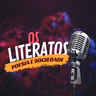 Os Literatos 001 - Poesia e Sociedade