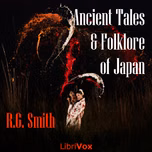 Ancient Tales and Folklore of Japan by Richard Gordon Smith (1858 - 1918)