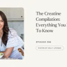 388:The Creatine Compilation: Everything You Need To Know